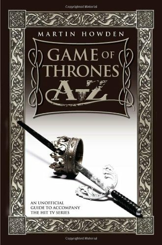 Game of Thrones A-Z By Martin Howden