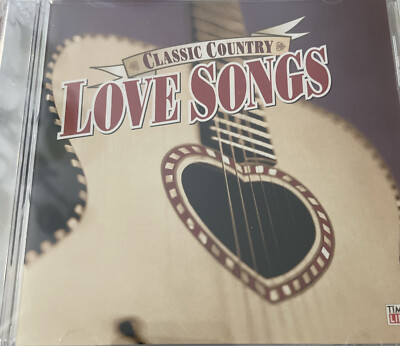 CLASSIC COUNTRY LOVE SONGS~~~ New~~ Cd 610583156027| eBay