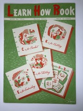 Coats Clark Learn How Book No. 170-A Crochet Knitting Tatting Embroidery 1952