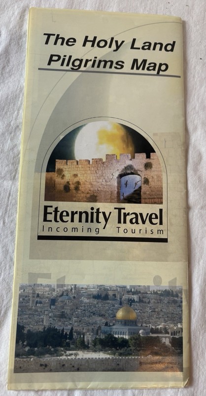 The Holy Land Pilgrim's Map / Guide By Eternal Travel - Maps And Info - 2011