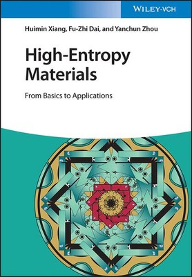 High-Entropy Materials | Huimin Xiang, Fu-Zhi Dai, Yanchun Zhou | englisch