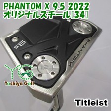 Putter Titleist PHANTOM X 9.5 2022/Original Steel 34 //3.5 138907 