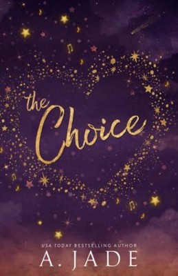 The Choice: Star-Crossed Lovers Duet (..., Jade, Ashley