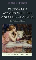 Isobel Hurst | Victorian Women Writers And The Classics | Buch | Englisch (2006)