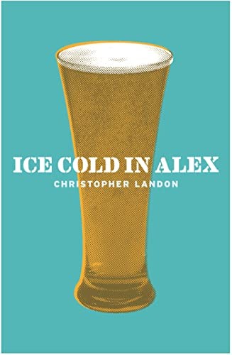 Ice-Cold in Alex (CASSELL MILITARY PAPERBACKS)-Christopher Lando