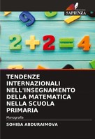 Tendenze Internazionali Nell'insegnamento Della Matematica Nella Scuola Primaria