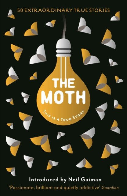 The Moth This Is a True Story by Catherine Burns (Paperback Book)