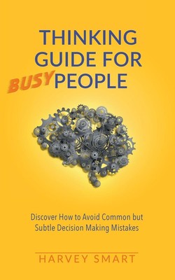 Harvey Smart | Thinking Guide for Busy People | Taschenbuch | Englisch (2020)