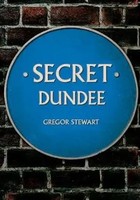 Secret Dundee | Gregor Stewart | Englisch | Taschenbuch | Secret | 2018