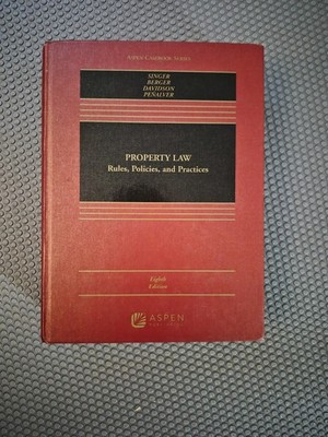 Property Law: Rules Policies and Practices Eighth edition