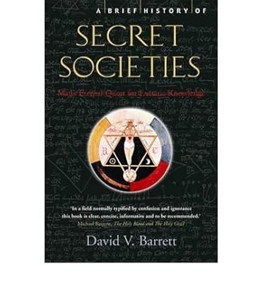 ABrief History of Secret Societies by Barrett, David V. ( Author ) ON Jul-26-200