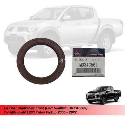 Front Oil Seal Crankshaft MD343563 For Mitsubishi L200 Triton 2005