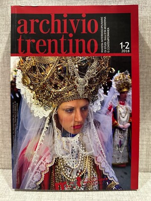 ARCHIV TRENTINO 1-2 2018 Historisches Museum Trentino 