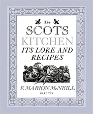 THE SCOTS KITCHEN: ITS TRADITIONS AND RECIPES By F. Marian Mcneill **Excellent**