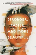 Stronger, Faster, and More Beautiful Paperback Arwen Elys Dayton