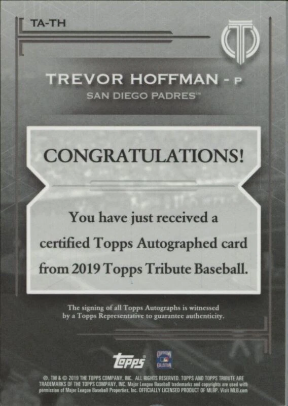 2019 TOPPS TRIBUTE TREVOR HOFFMAN TA-TH MINT TRIBUTE AUTOGRAPHS 169/199 PADRES - Image 2 of 2