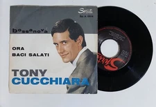 35849 45 giri 7"- Tony Cucchiara - Ora / Baci salati - Sprint 1963