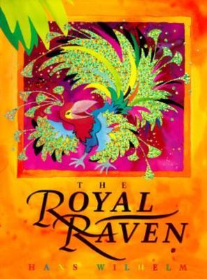The Royal Raven - 0590543377, hardcover, Hans Wilhelm, new