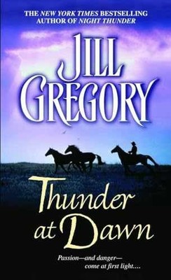 Thunder at Dawn (Thunder Creek) - Paperback, by Gregory Jill - Good