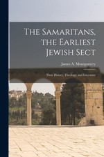James A. James Alan - Samaritans the Earliest Jewish Sect  Their His - X555z