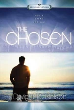 The Chosen: God's Dream for You - Hardcover By Nelson, Dwight K. - VERY GOOD