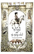 The Prince and the Thorny Wood