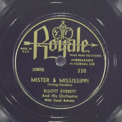 ELLIOT EVERETT Mister & Mississippi / Unless ROYALE LON28 - 330 EX- 78 10''  Jazz