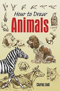 How to Draw Animals (Dover Art Instruction) by Liedl, Charles Paperback Book The 9780486456065 ...