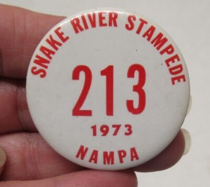 1973 - SNAKE RIVER STAMPEDE - 213 - NAMPA - BADGE or PINBACK BUTTON - # 2093