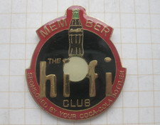COCA-COLA BOTTLER  / MEMBER HIFI CLUB ............................... Pin (134j)