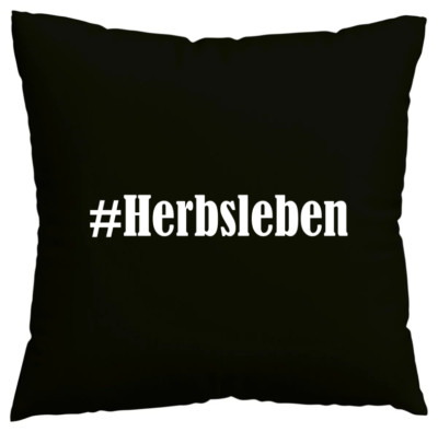 Kissenbezug #Herbsleben I love Herbsleben Schwarz 145265