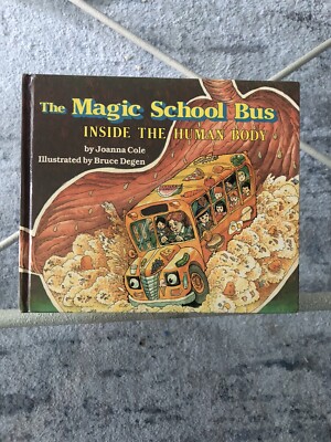 The Magic School Bus Ser.: Inside the Human Body by Bruce Degen and ...