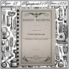 1876 Boston Receipts Vintage Cook Book  47 Pa...