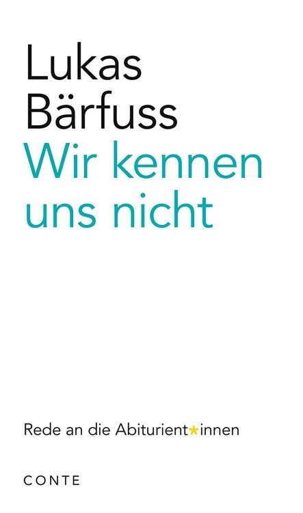 Wir kennen uns nicht Lukas Bärfuss