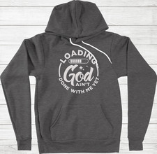 God ain't done with me yet Hoodie Sweater Religious Christian Faith Bible Pray