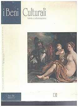 Kulturgüter Schutz und Aufwertung Jahrgang XII Ausgabe 2 März-April