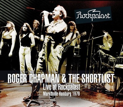 Roger Chapman and The Short List Live at Rockpalast 1979 (CD) (UK IMPORT)