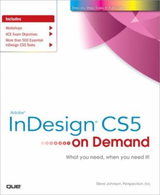 On Demand Ser.: Indesign CS5 by Inc. Staff Perspection and Steve Johnson (2010,