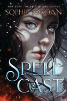 Spellcast | A Novel | Sophie Jordan | Buch | A Fire In The Sky Series | Englisch