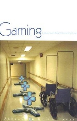Gaming: Essays On Algorithmic Culture (Electronic Mediations) - Paperback - GOOD