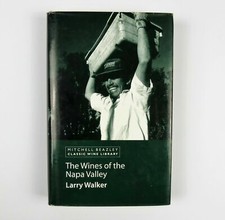 The Wines of the Napa Valley by Larry Walker Hardback 2005