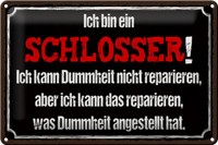Blechschild Spruch 30X20 Cm Bin Schlosser Kann Reparieren Deko Schild Tin Sign