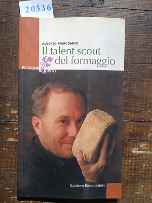 Il Talent Scout del Cheese - Alberto Marcomini