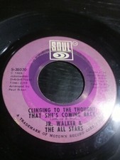 Jr. Walker & The All Stars "Gotta Hold On To This Feeling/Clinging To The..." 45