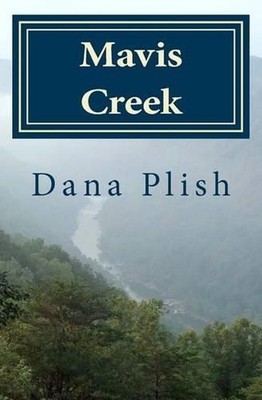 Mavis Creek by Dana Plish (English) Paperback Book