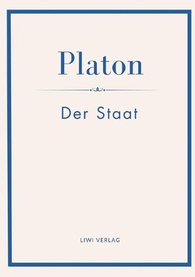Platon: Der Staat. Vollst?ndige Neuausgabe by Platon (German) Paperback Book