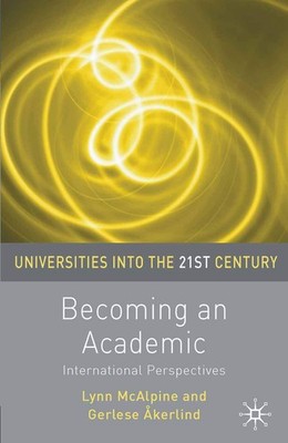 Becoming an Academic: International P... By McAlpine, Lynn, paperback,Very Good