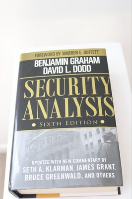 Security Analysis: Sixth Edition, Foreword by Warren Buffett by David Dodd...