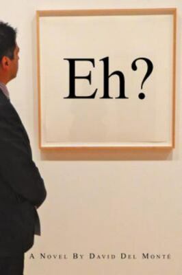Eh?, Paperback by Del Monté, David, Brand New, Free shipping in the US