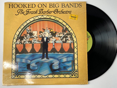 Frank Barber Orchestra Hooked on Big Bands Vinyl LP (1982 Victory